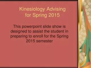 Kinesiology Advising for Spring 2015