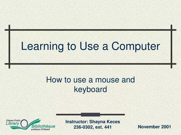 learning to use a computer