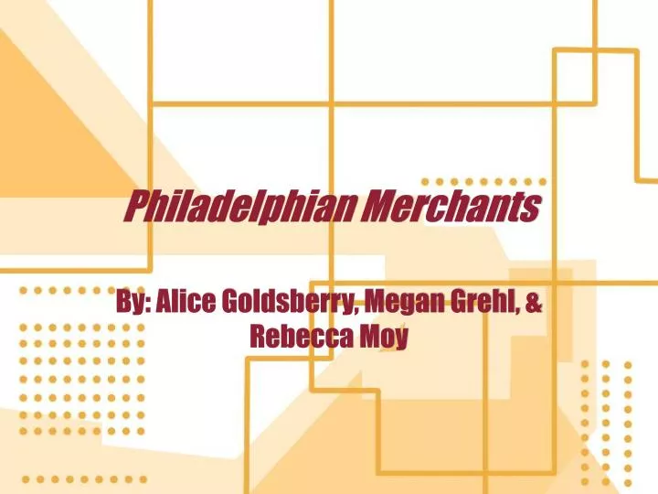philadelphian merchants