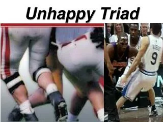 Unhappy Triad