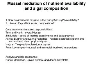 Mussel mediation of nutrient availability and algal composition