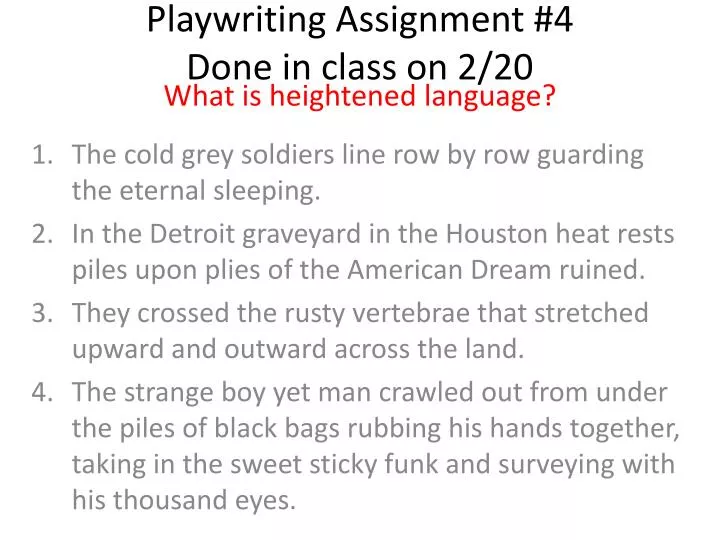 playwriting assignment 4 done in class on 2 20