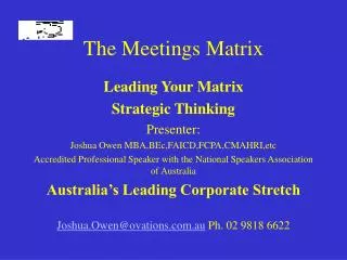 The Meetings Matrix