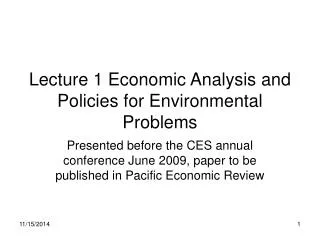 Lecture 1 Economic Analysis and Policies for Environmental Problems
