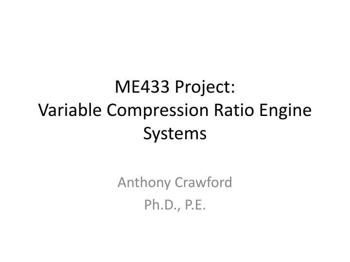 me433 project variable compression ratio engine systems
