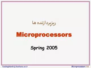 ??????????? ?? Microprocessors Spring 2005