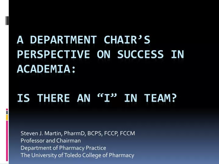a department chair s perspective on success in academia is there an i in team