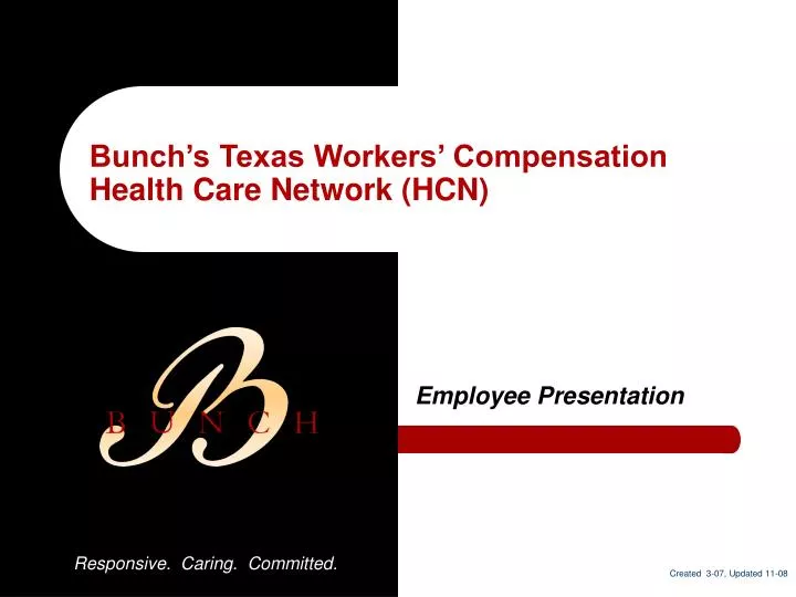bunch s texas workers compensation health care network hcn