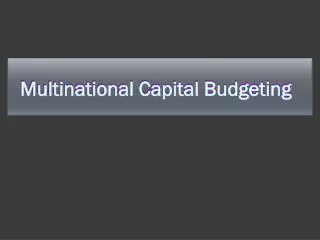 Multinational Capital Budgeting