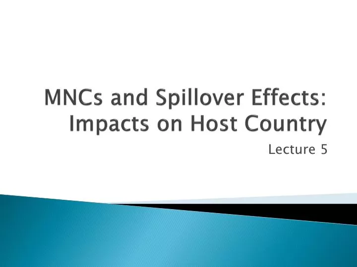 mncs and spillover effects impacts on host country