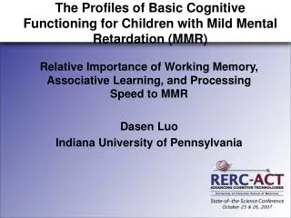 The Profiles of Basic Cognitive Functioning for Children with Mild Mental Retardation (MMR)