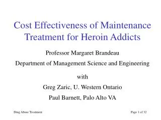 Cost Effectiveness of Maintenance Treatment for Heroin Addicts