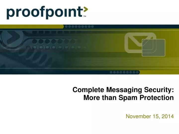 complete messaging security more than spam protection