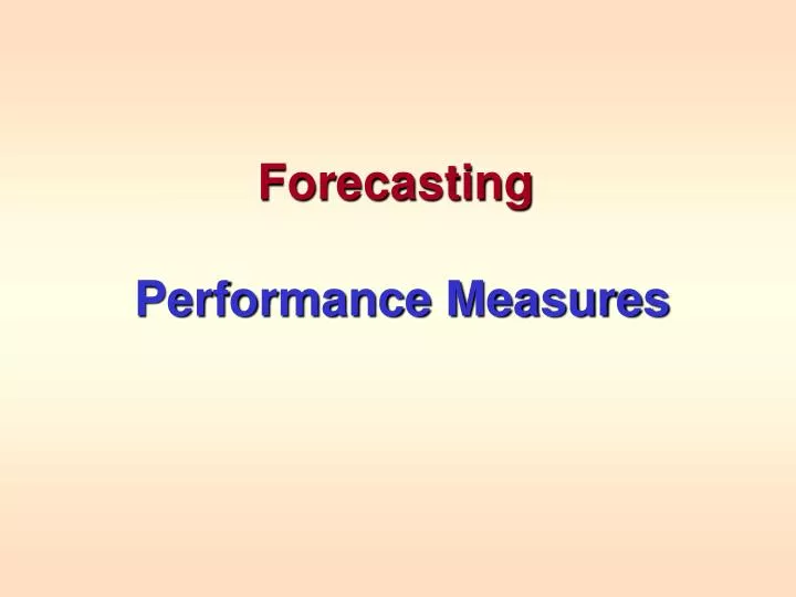 forecasting performance measures