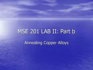 MSE 201 LAB II: Part b