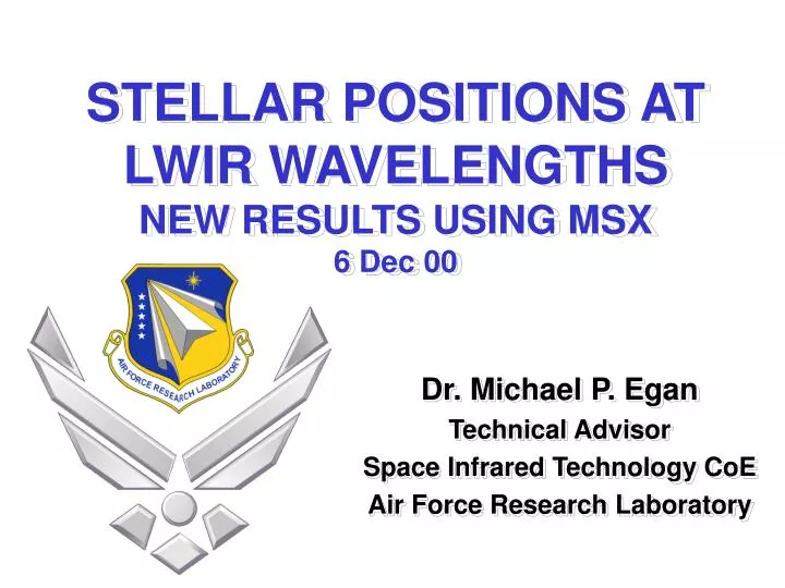 stellar positions at lwir wavelengths new results using msx 6 dec 00