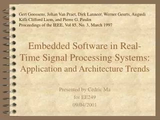Embedded Software in Real-Time Signal Processing Systems: Application and Architecture Trends