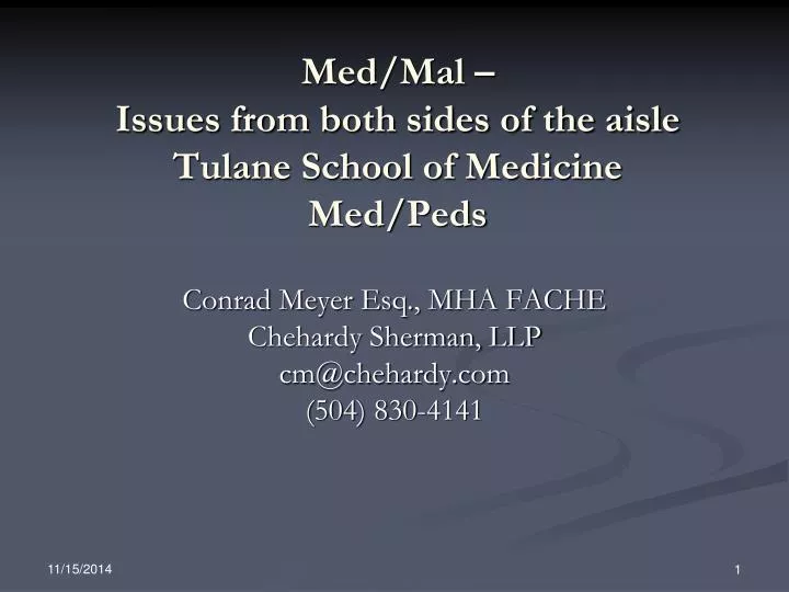 med mal issues from both sides of the aisle tulane school of medicine med peds