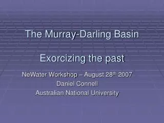 The Murray-Darling Basin Exorcizing the past