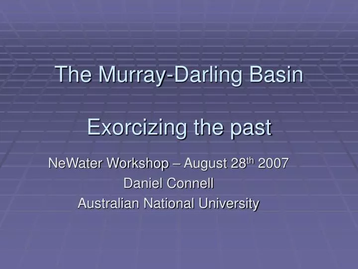 the murray darling basin exorcizing the past