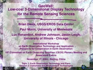 GeoWall: Low-cost 3-Dimensional Display Technology for the Remote Sensing Sciences