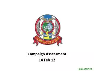 Campaign Assessment 14 Feb 12