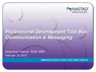Professional Development Tool Box: Communication &amp; Messaging