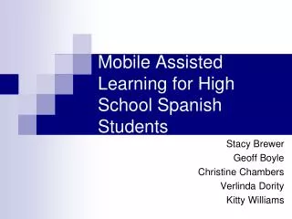 Mobile Assisted Learning for High School Spanish Students