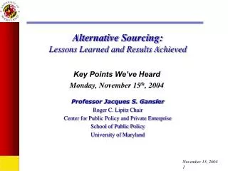 Alternative Sourcing: Lessons Learned and Results Achieved