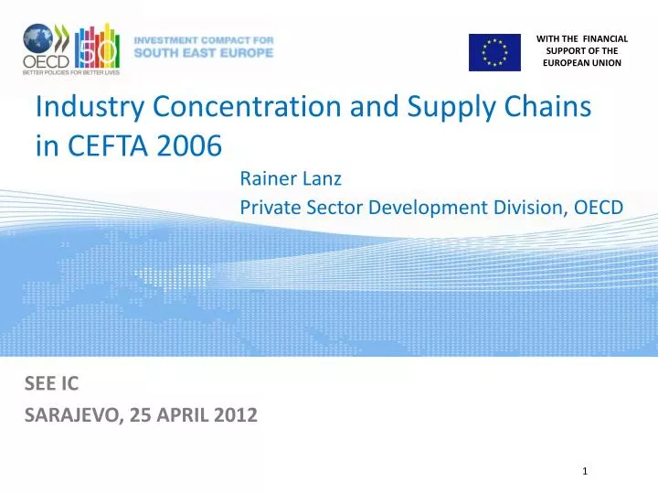 industry concentration and supply chains in cefta 2006