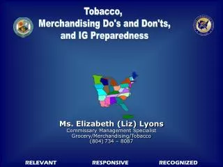 Tobacco, Merchandising Do's and Don'ts, and IG Preparedness