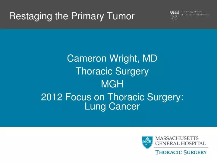 restaging the primary tumor