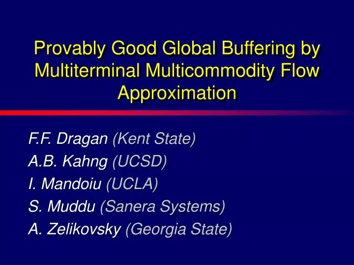 provably good global buffering by multiterminal multicommodity flow approximation