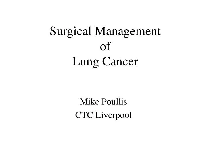 surgical management of lung cancer