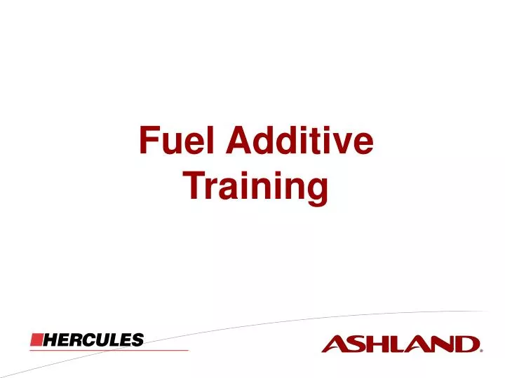 fuel additive training