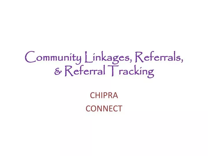 community linkages referrals referral tracking