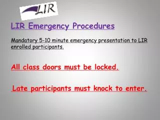 LIR Emergency Procedures