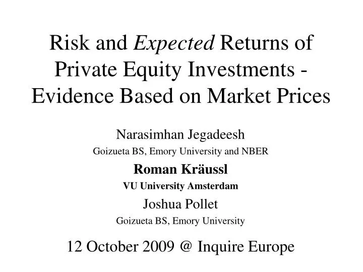risk and expected returns of private equity investments evidence based on market prices