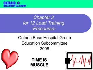 Chapter 3 for 12 Lead Training -Precourse-
