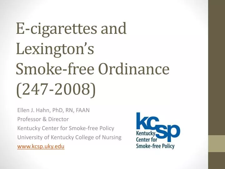 e cigarettes and lexington s smoke free ordinance 247 2008