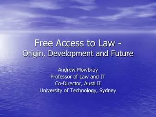 free access to law origin development and future