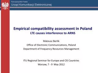 Empirical compatibility assessment in Poland LTE causes interference to ARNS