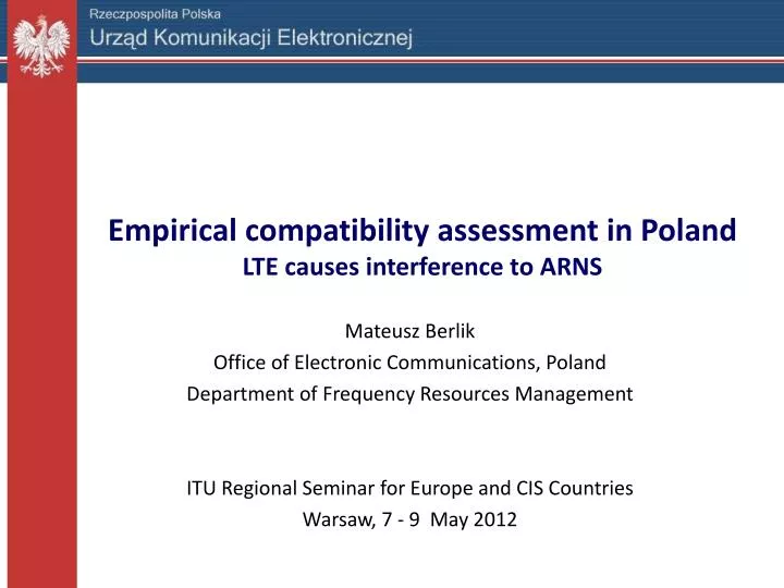 empirical compatibility assessment in poland lte causes interference to arns