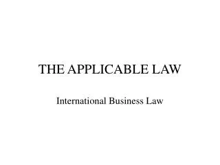 THE APPLICABLE LAW