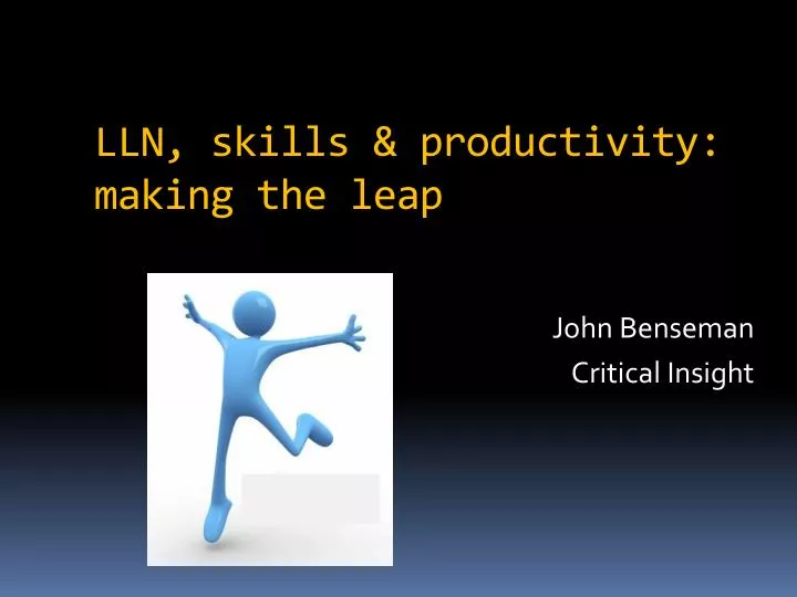 lln skills productivity making the leap