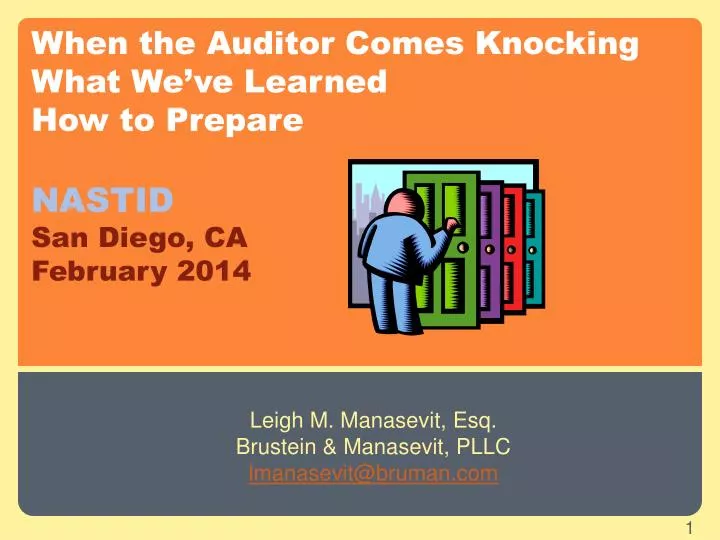when the auditor comes knocking what we ve learned how to prepare nastid san diego ca february 2014