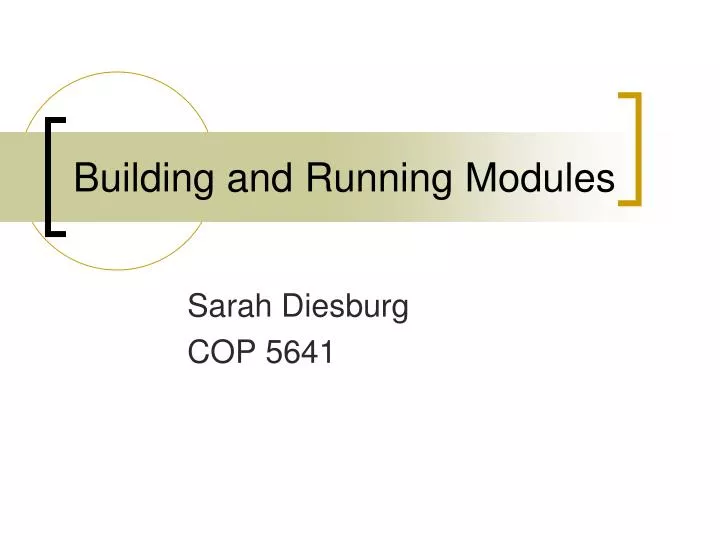 building and running modules