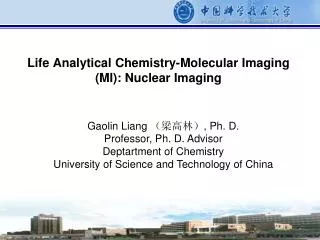 Life Analytical Chemistry-Molecular Imaging (MI): Nuclear Imaging