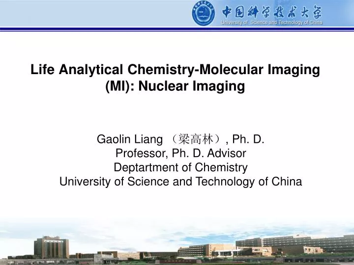 life analytical chemistry molecular imaging mi nuclear imaging