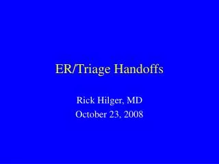 ER/Triage Handoffs